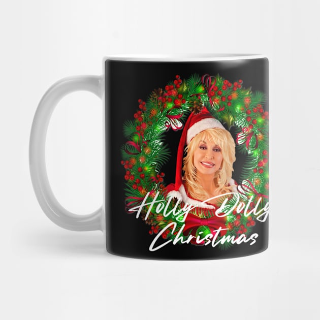 Holly Dolly Christmas Dolly Parton by Immortal Sickness